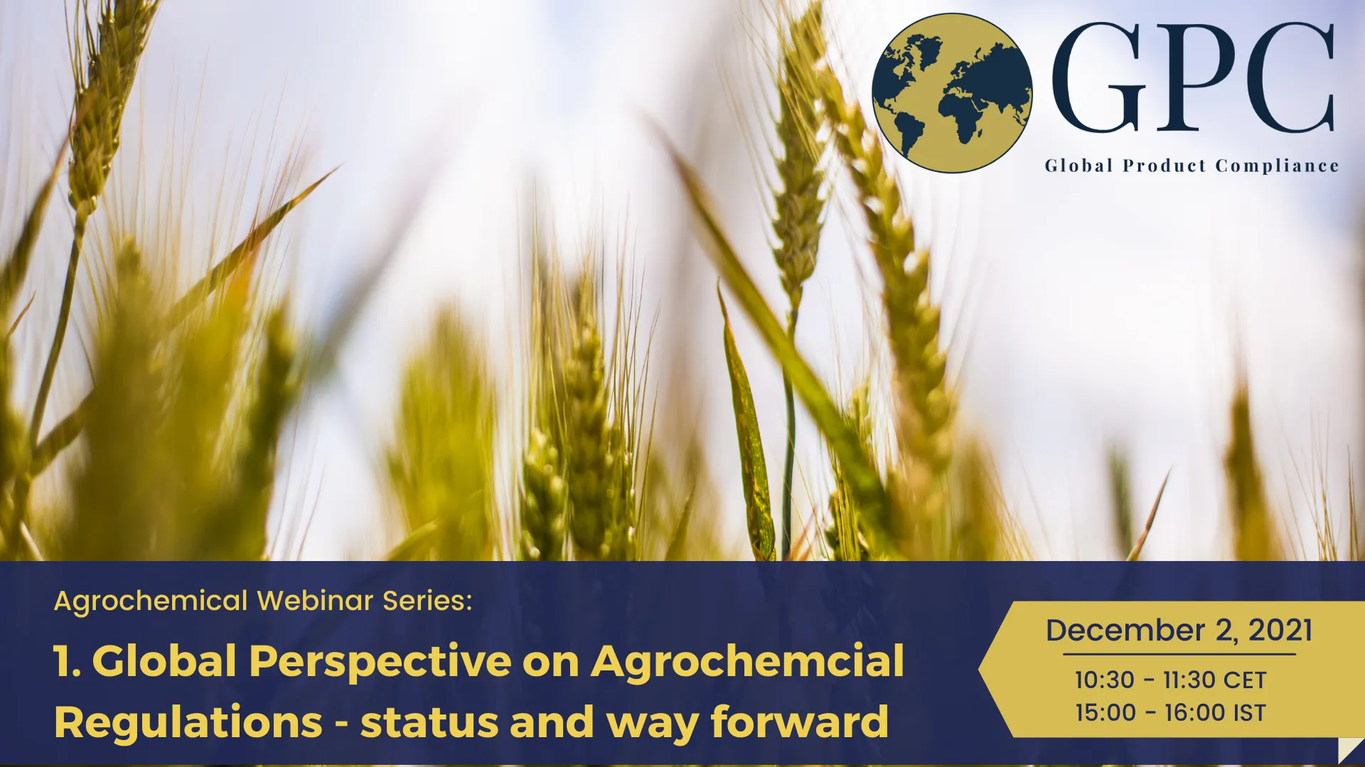 Global Perspective on Agrochemical regulations – status and way forward