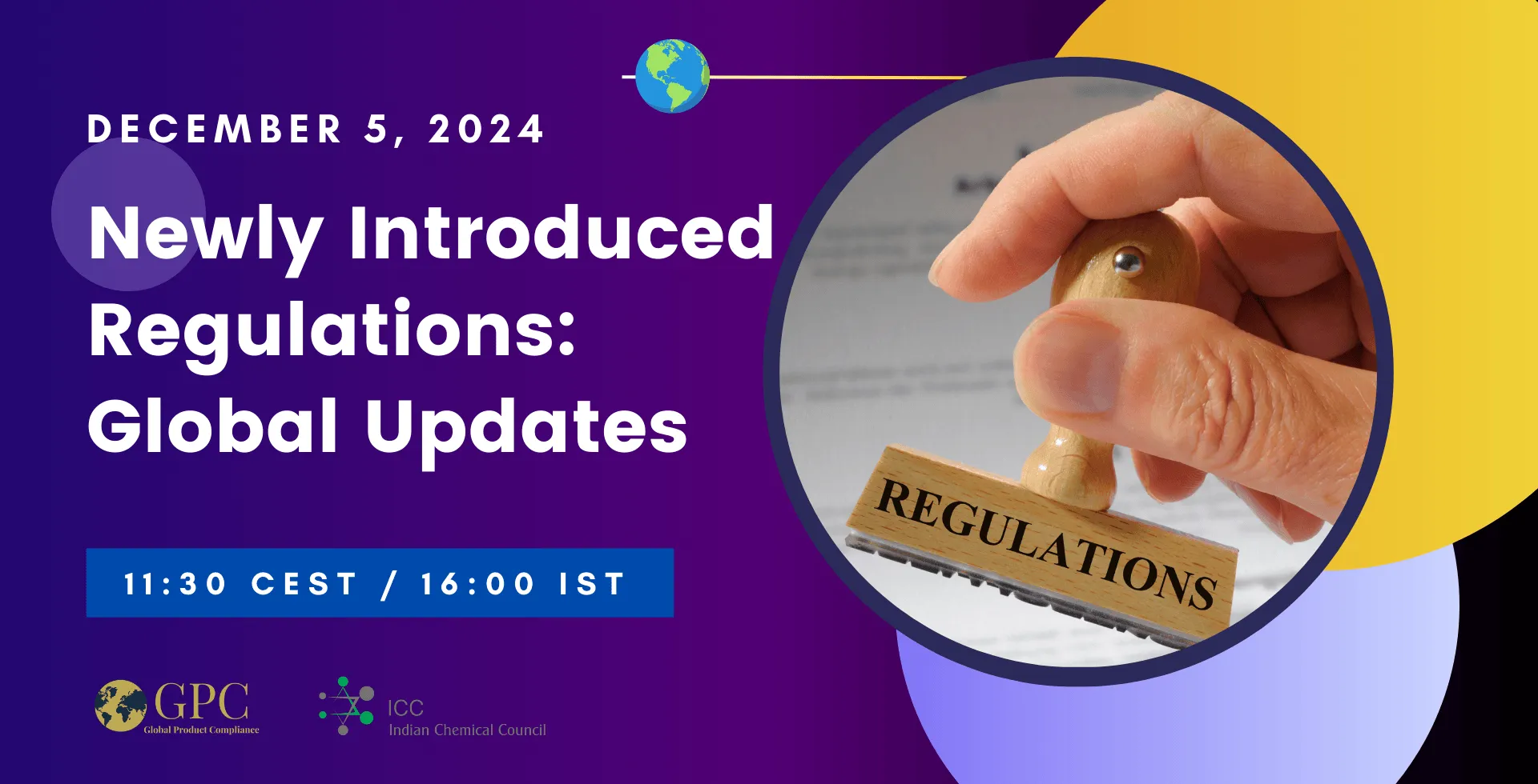 Newly Introduced Regulations: Global Updates
