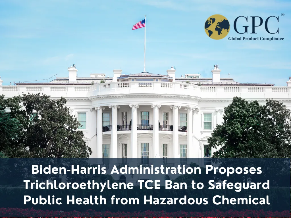 Biden-Harris Administration Proposes Trichloroethylene TCE Ban to Safeguard Public Health from Hazardous Chemical