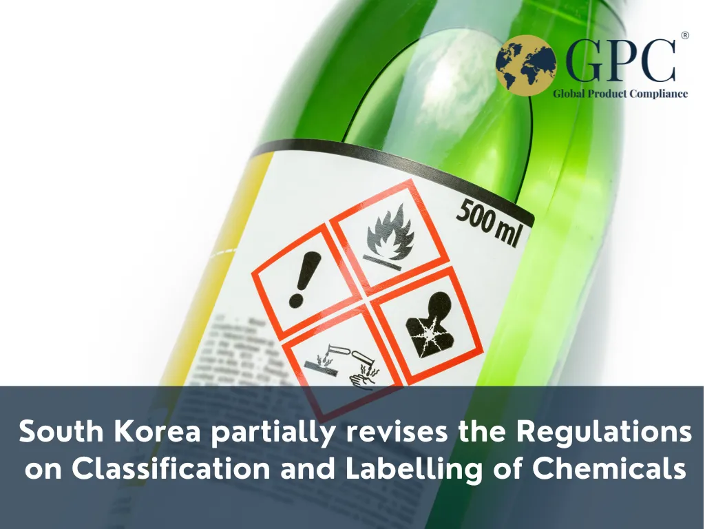 South Korea partially revises the Regulations on Classification and Labelling of Chemicals 